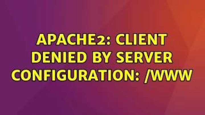Apache2: client denied by server configuration: /www