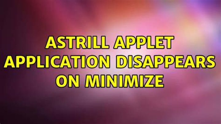 Astrill Applet Application Disappears on Minimize