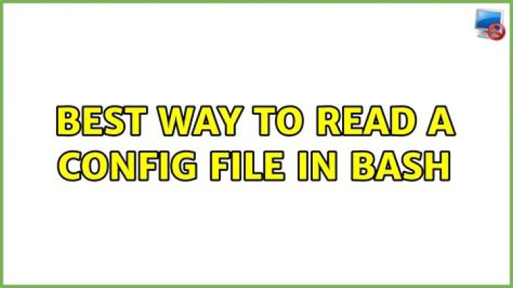 Best way to read a config file in bash