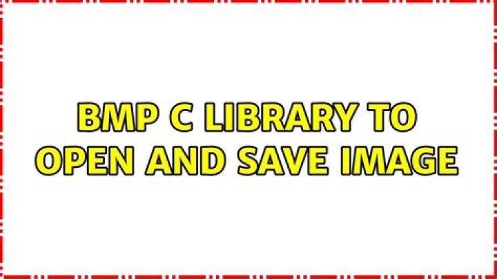 BMP C library to open and save image
