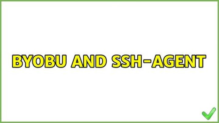 byobu and ssh-agent
