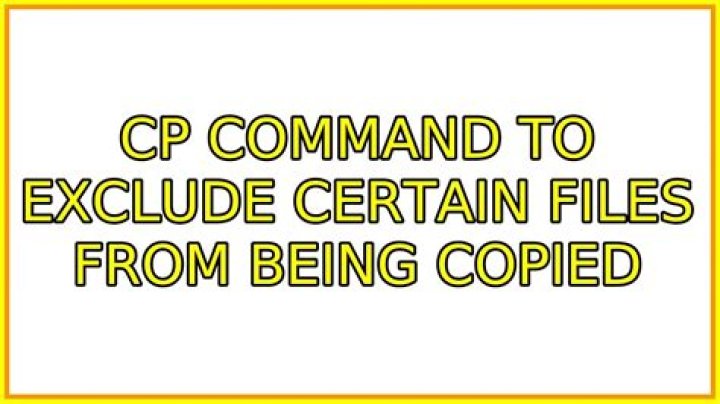 cp command to exclude certain files from being copied