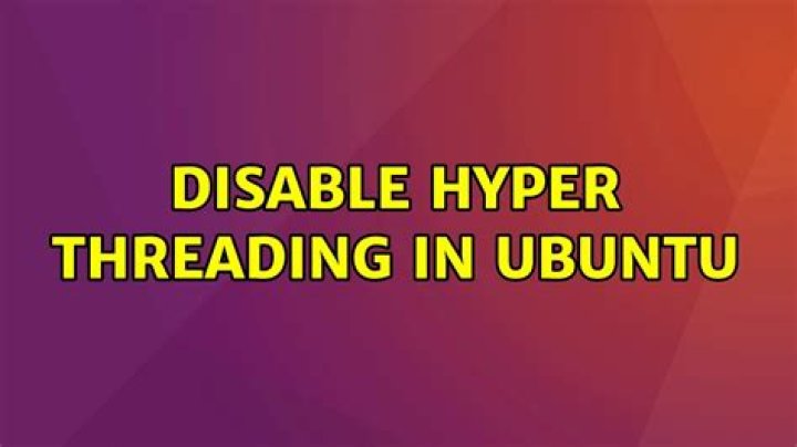 Disable hyper threading in Ubuntu