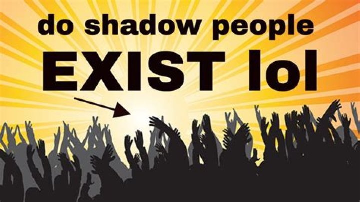 Do shadow people exist?