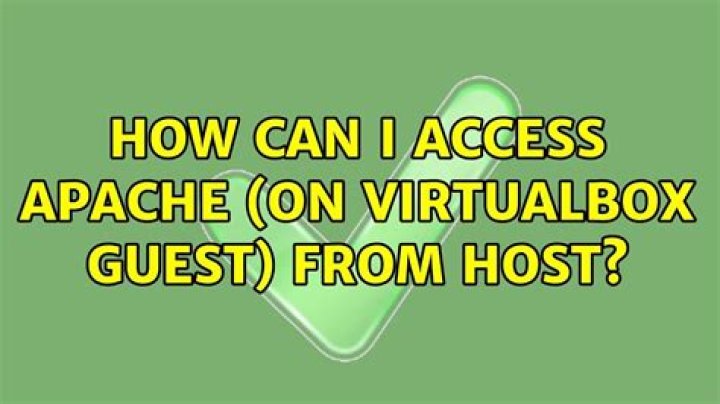 How can I access Apache (on VirtualBox guest) from host?