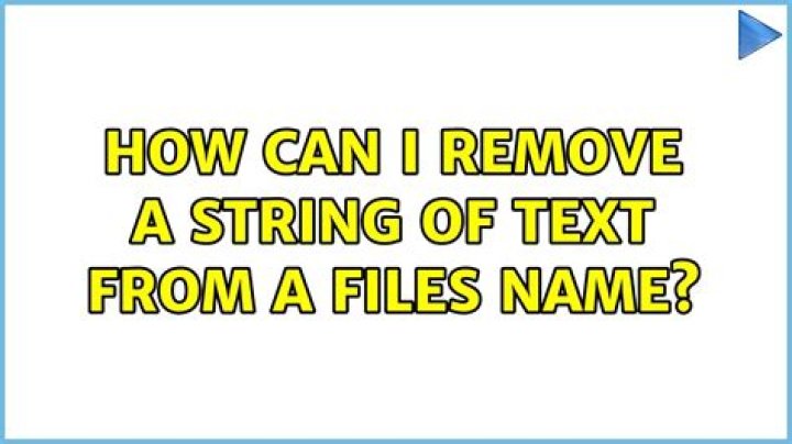 How can I remove a string of text from a files name?