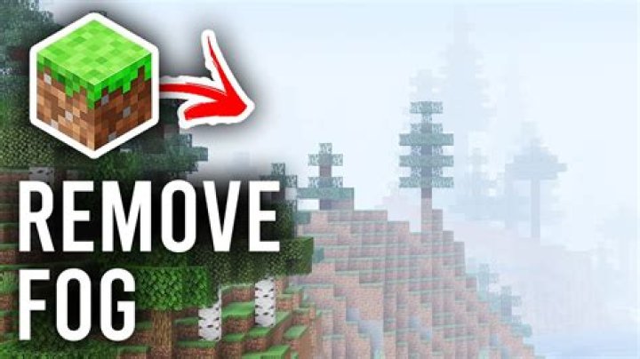 How do I get rid of the fog in Minecraft 1.18.1?