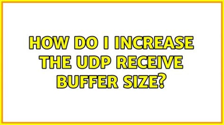 How do I increase the UDP receive buffer size?
