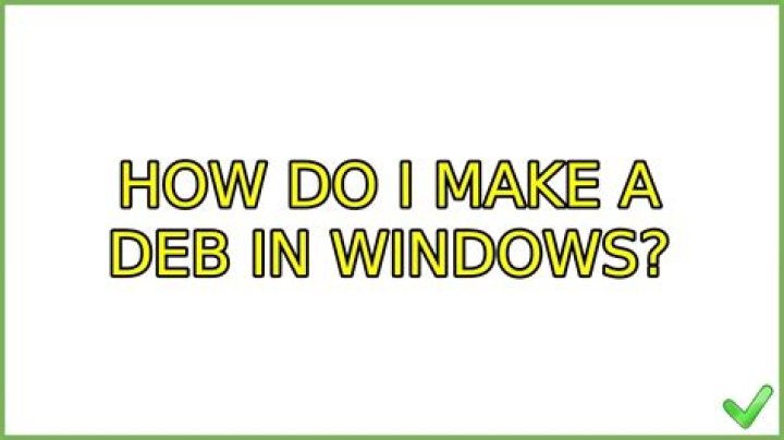 How do I make a deb in windows?