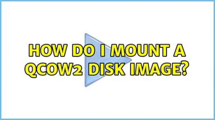 How do I mount a qcow2 disk image?