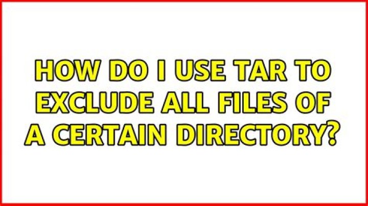 How do I use tar to exclude all files of a certain directory?