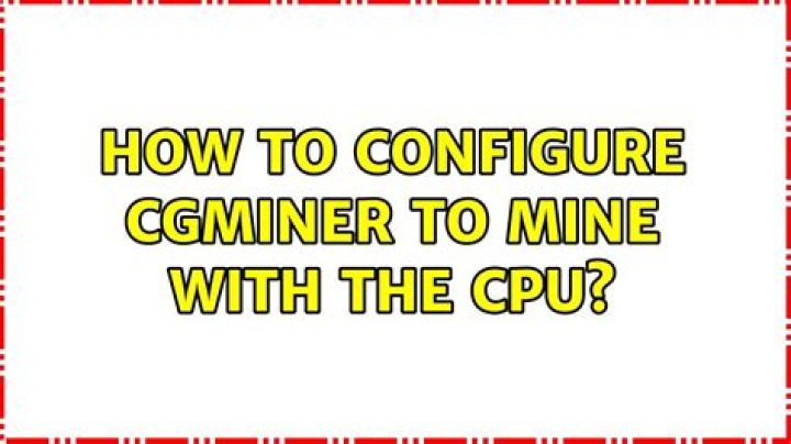 How to configure cgminer to mine with the CPU?