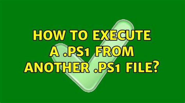 How to execute a .ps1 from another .ps1 file?