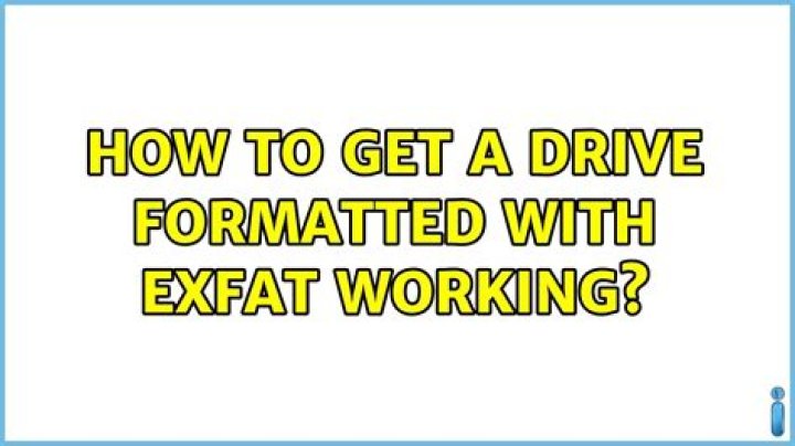 How to get a drive formatted with exfat working?