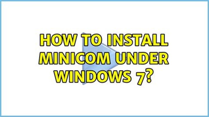 How to install minicom under Windows 7?