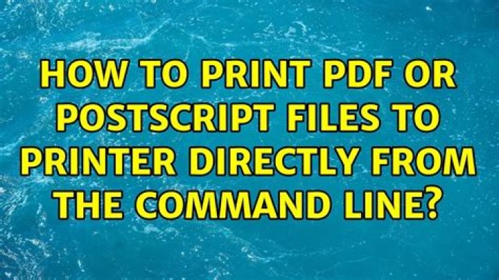 How to print PDF or Postscript files to printer directly from the command line