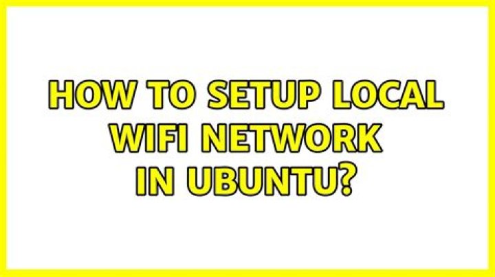 how to setup local WiFi network in Ubuntu?