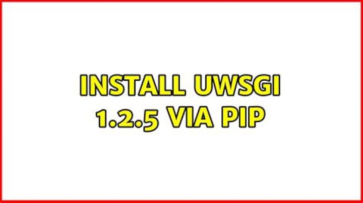 Install uwsgi 1.2.5 via pip