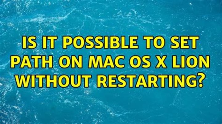 Is it possible to set PATH on Mac OS X Lion without restarting?