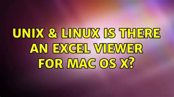Is there an Excel viewer for Mac OS X?