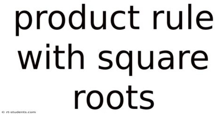 The product rule with square roots