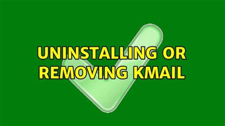 Uninstalling or removing KMail