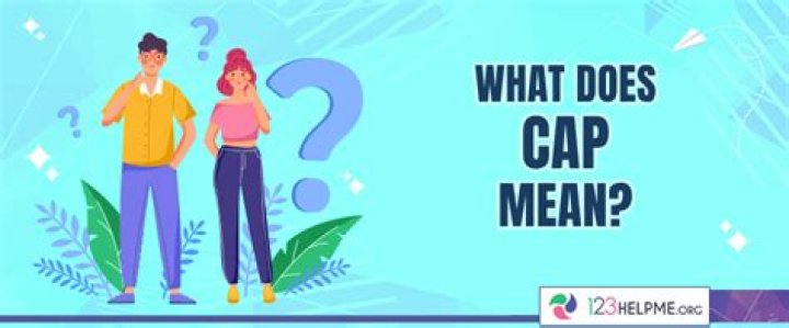 What does cap product actually mean?