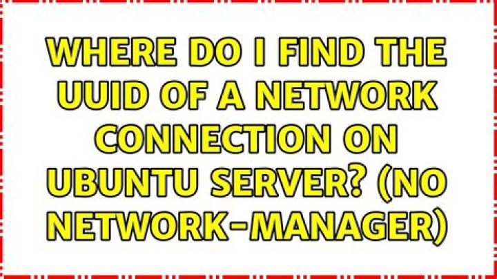 Where do I find the UUID of a network connection on Ubuntu Server? (no Network-Manager)